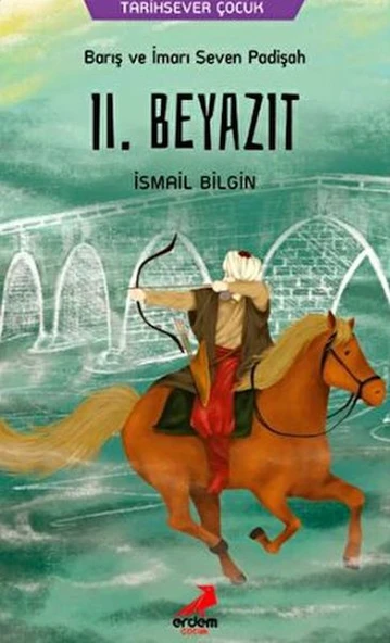 Barış ve İmarı Seven Padişah 2. Beyazıt ürün görseli 1