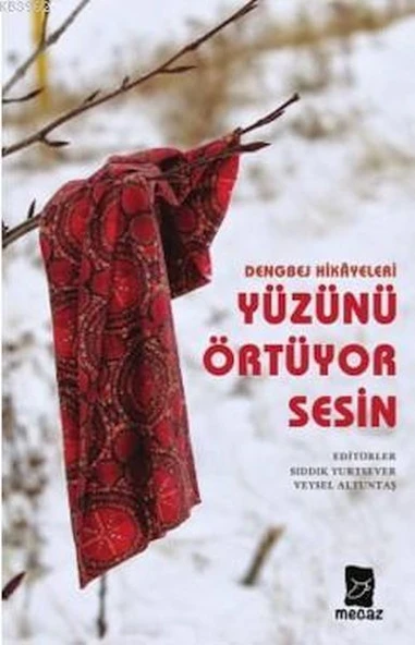 Dengbej Hikayeleri Yüzünü Örtüyor Sesin ürün görseli 1