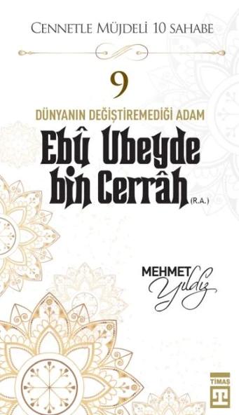 Cennetle Müjdeli 10 Sahabe - 9 Ebû Ubeyde Bin Cerrâh (R.A.) ürün görseli 1