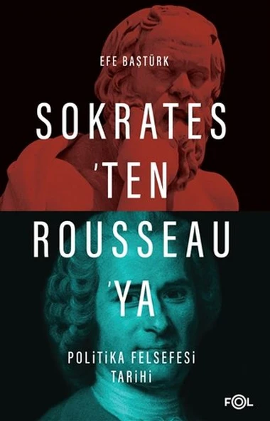 Sokrates’ten Rousseau’ya Politika Felsefesi Tarihi ürün görseli 1