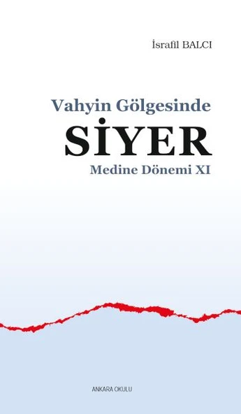 Vahyin Gölgesinde Siyer Medine Dönemi XI ürün görseli 1