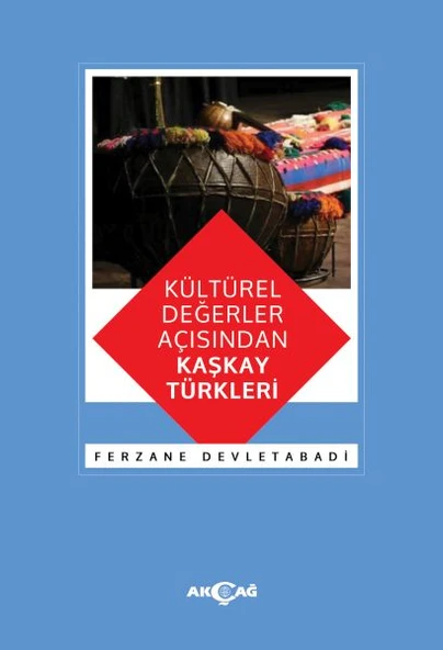 Kültürel Değerler Açısından Kaşkay Türkleri ürün görseli 1