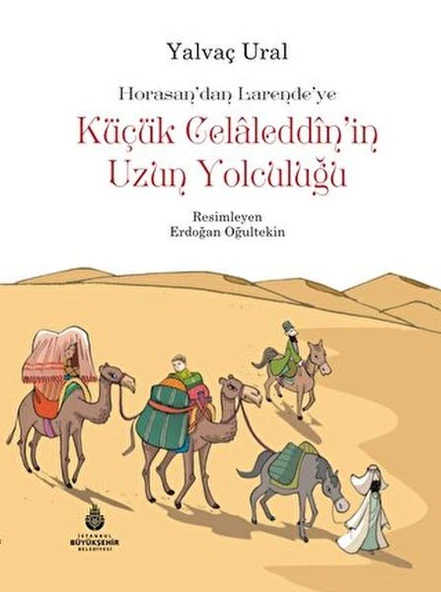Küçük Celaleddin'in Uzun Yolculuğu ürün görseli 1