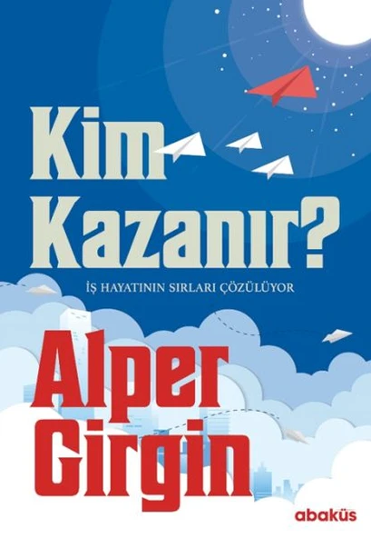 Kim Kazanır - İş Hayatının Sırları Çözülüyor ürün görseli 1