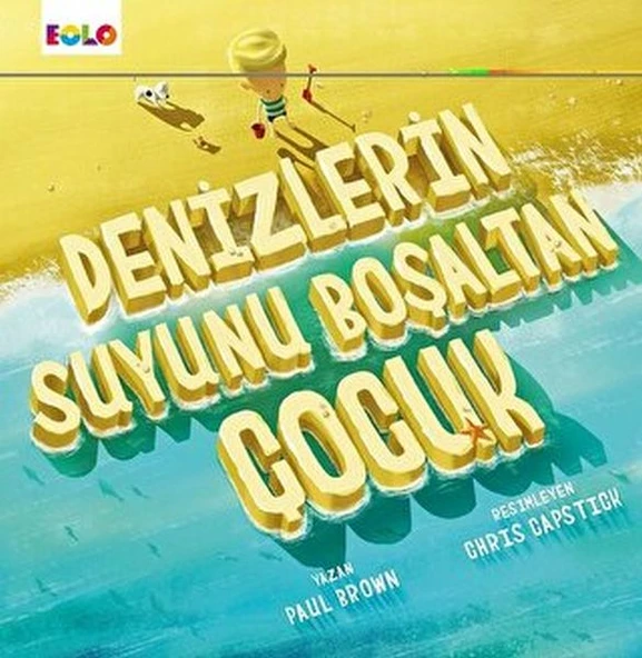 Denizlerin Suyunu Boşaltan Çocuk ürün görseli 1