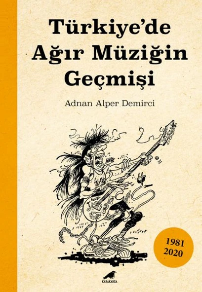 Türkiye’de Ağır Müziğin Geçmişi ürün görseli 1
