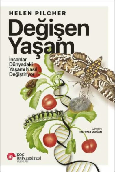 Değişen Yaşam - İnsanlar Dünyadaki Yaşamı Nasıl Değiştiriyor ürün görseli 1
