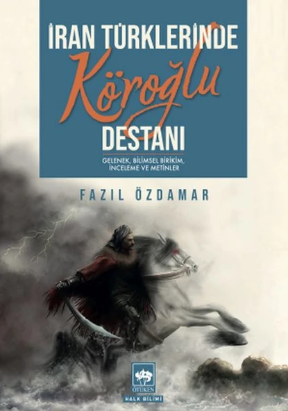 İran Türklerinde Köroğlu Destanı ürün görseli 1