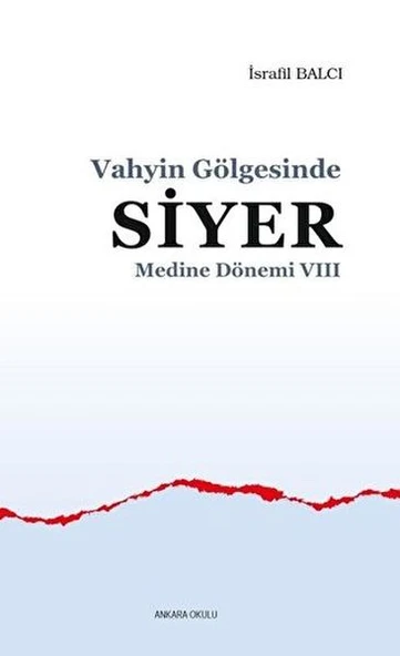Medine Dönemi 8 - Vahyin Gölgesinde Siyer ürün görseli 1