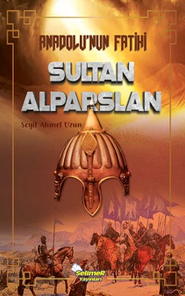 Anadolu’nun Fatihi Sultan Alparslan ürün görseli 1