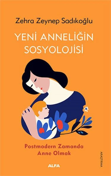 Yeni Anneliğin Sosyolojisi ürün görseli 1