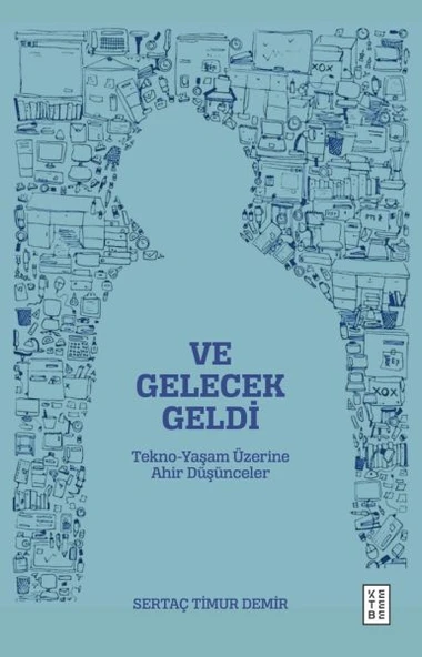Ve Gelecek Geldi ürün görseli 1