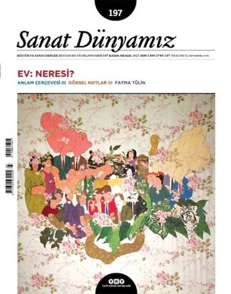 Sanat Dünyamız Sayı: 197 Ev: Neresi? ürün görseli 1