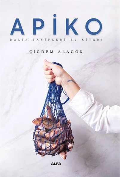 Apiko - Balık Yemekleri El Kitabı (Ciltli) ürün görseli 1