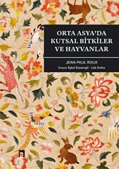 Orta Asya’da Kutsal Bitkiler ve Hayvanlar ürün görseli 1
