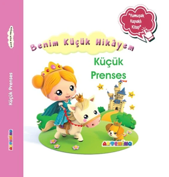 Benim Küçük Hikâyem Küçük Prenses ürün görseli 1
