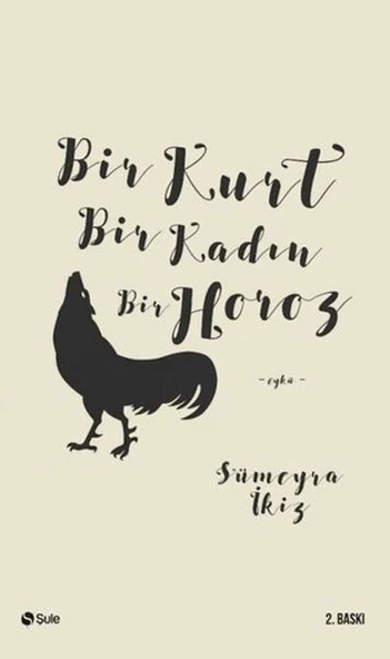 Bir Kurt Bir Kadın Bir Horoz ürün görseli 1