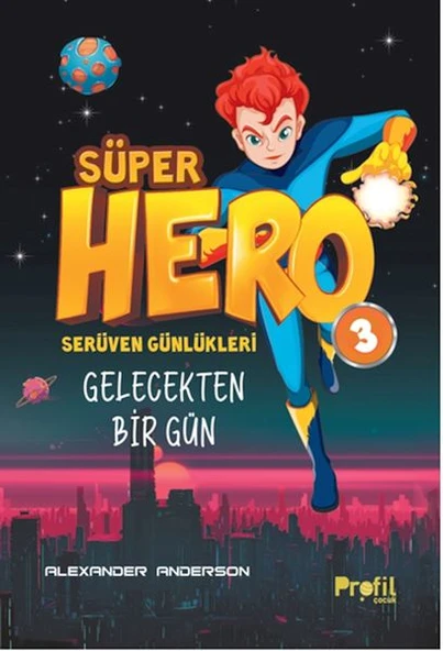 Serüven Günlükleri 3 - Süper Hero Gelecekten Bir Gün ürün görseli 1