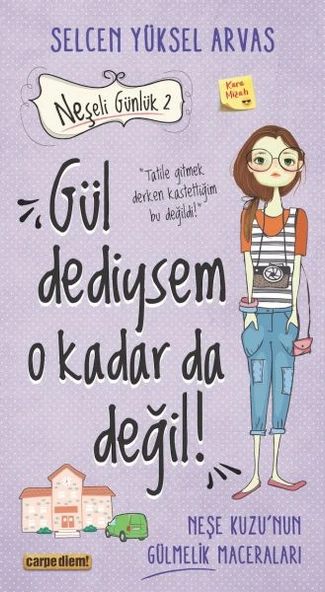 Gül Dediysem O Kadar da Değil! - Neşeli Günlük 2 ürün görseli 1
