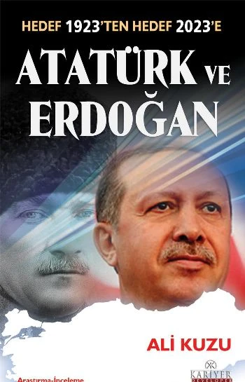 Atatürk ve Erdoğan  Hedef 1923'ten Hedef 2023'e ürün görseli 1
