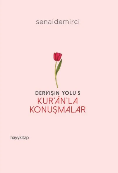 Dervişin Yolu- 5: Kur’ân’la Konuşmalar ürün görseli 1