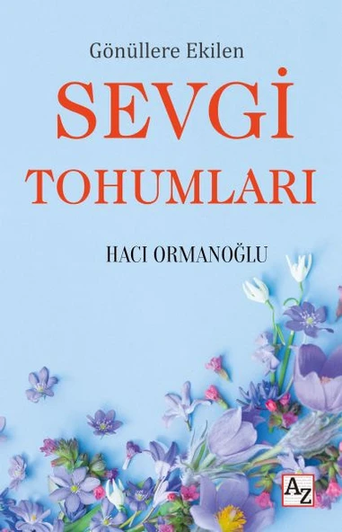 Gönüllere Ekilen Sevgi Tohumları ürün görseli 1
