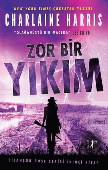 Zor Bir Yıkım - Silahşor Rose Serisi İkinci Kitap ürün görseli 1