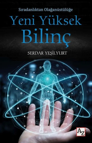 Sıradanlıktan Olağanüstülüğe Yeni Yüksek Bilinç ürün görseli 1