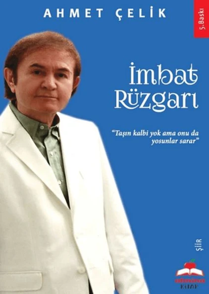 İmbat Rüzgarı Taşın Kalbi Yok Onu da Yosunlar ürün görseli 1