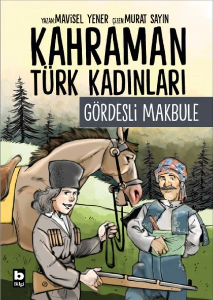 Kahraman Türk Kadınları Gördesli Makbule ürün görseli 1