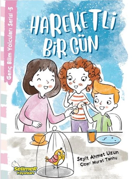 Genç Bilim Yolcuları Serisi -5 Hareketli Bir Gün ürün görseli 1