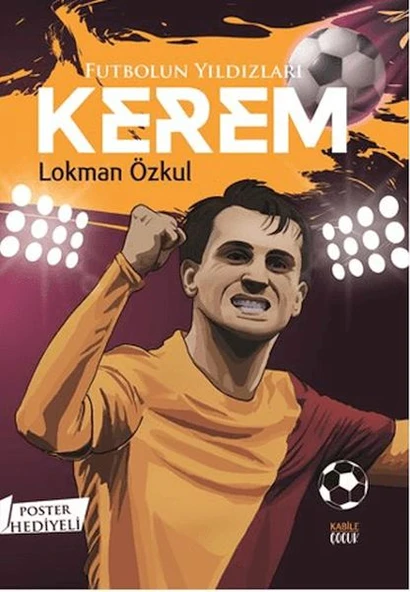 Futbolun Yıldızları Kerem (Poster Hediyeli) ürün görseli 1