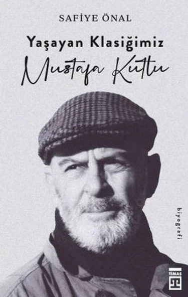 Yaşayan Klasiğimiz Mustafa Kutlu ürün görseli 1