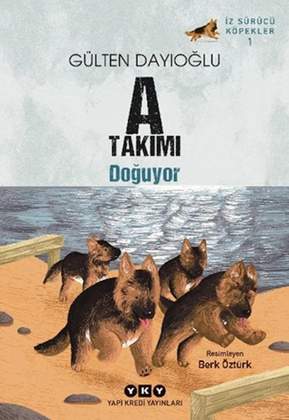 A Takımı İz Sürücü Köpekler 1 - A Takımı Doğuyor ürün görseli 1