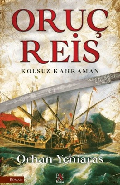 Oruç Reis - Kolsuz Kahraman ürün görseli 1