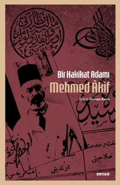 Bir Hakikat Adamı Mehmed Âkif ürün görseli 1