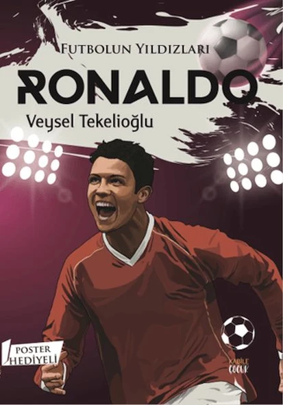 Futbolun Yıldızları Ronaldo (Poster Hediyeli) ürün görseli 1