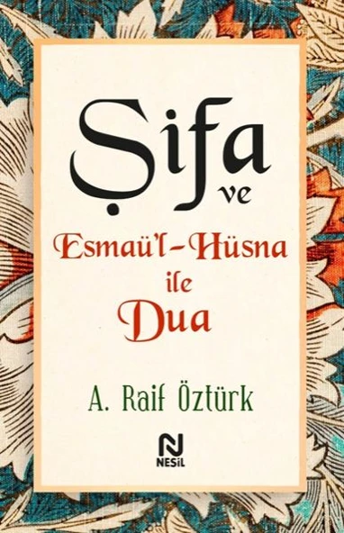 Şifa ve Esmaü’l-Hüsna ile Dua ürün görseli 1