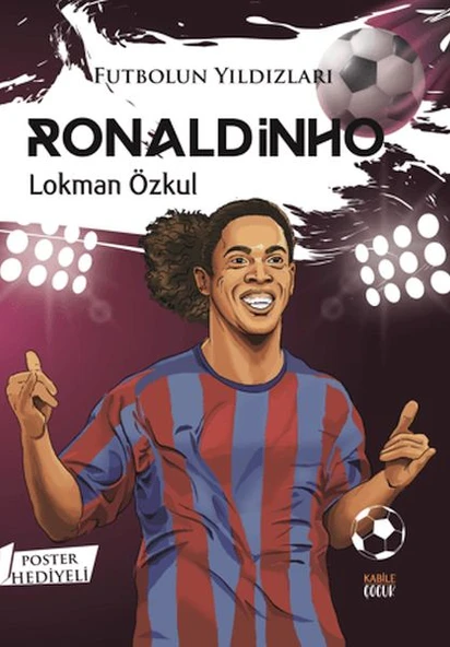 Futbolun Yıldızları Ronaldinho (Poster Hediyeli) ürün görseli 1