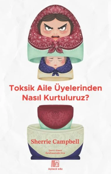 Toksik Aile Üyelerinden Nasıl Kurtuluruz? ürün görseli 1