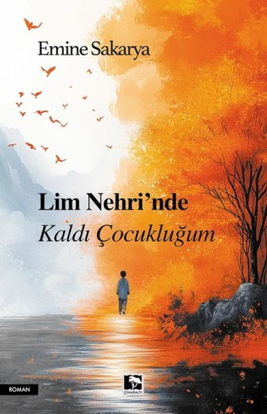 Lim Nehri’Nde Kaldı Çocukluğum ürün görseli 1