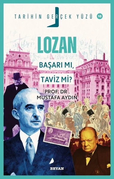 Tarihin Gerçek Yüzü - 10 - Lozan; Başarı mı, Taviz mi? ürün görseli 1