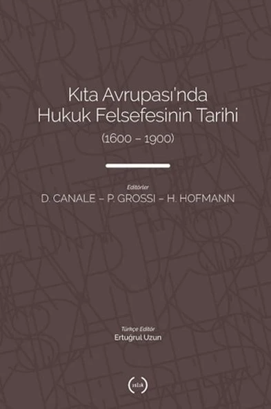 Kıta Avrupası'nda Hukuk Felsefesi'nin Tarihi (1600 – 1900) ürün görseli 1