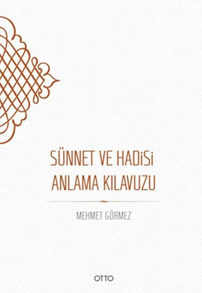 Sünnet ve Hadisi Anlama Kılavuzu - Ciltsiz ürün görseli 1