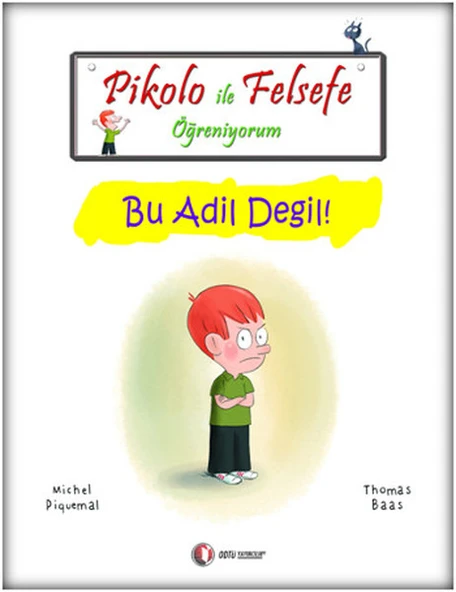 Pikolo ile Felsefe Öğreniyorum - Bu Adil Değil! ürün görseli 1