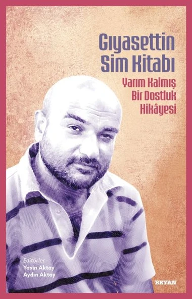 Gıyasettin Sim Kitabı Yarım Kalmış Bir Dostluk Hikayesi ürün görseli 1