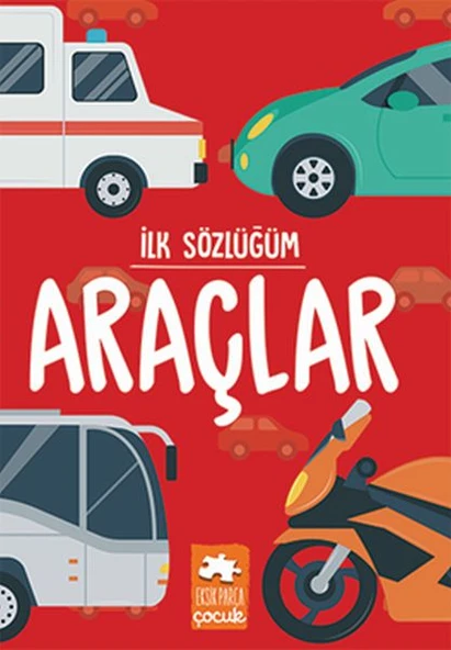 İlk Sözlüğüm - Araçlar ürün görseli 1