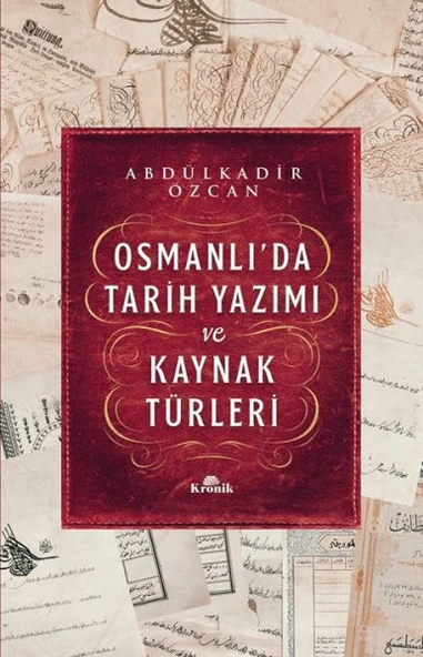 Osmanlı’da Tarih Yazımı ve Kaynak Türleri ürün görseli 1