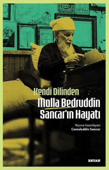 Kendi Dilinden Molla Bedruddin Sancar'ın Hayatı ürün görseli 1