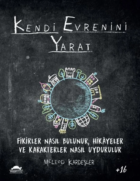 Kendi Evrenini Yarat - Fikirler Nasıl Bulunur, Hikayeler ve Karakterler Nasıl Uydurulur ürün görseli 1